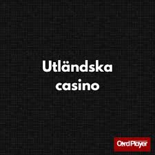 Bästa utländska casino - En komplett guide 641730955