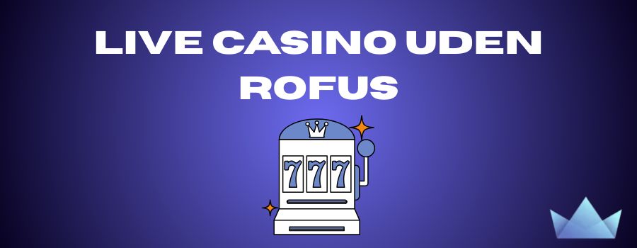 Casino Uden For RoFUS En Guide til Ansvarligt Spil -45297357