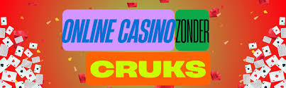 Ontdek de Voordelen van Online Casino's Zonder CRUKS -821812403 Ontdek de Voordelen van Online Casino's Zonder CRUKS -821812403