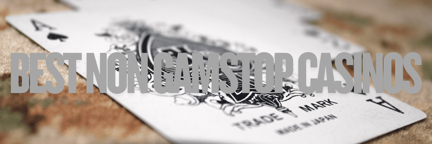 Discovering Casinos Not Registered to GamStop