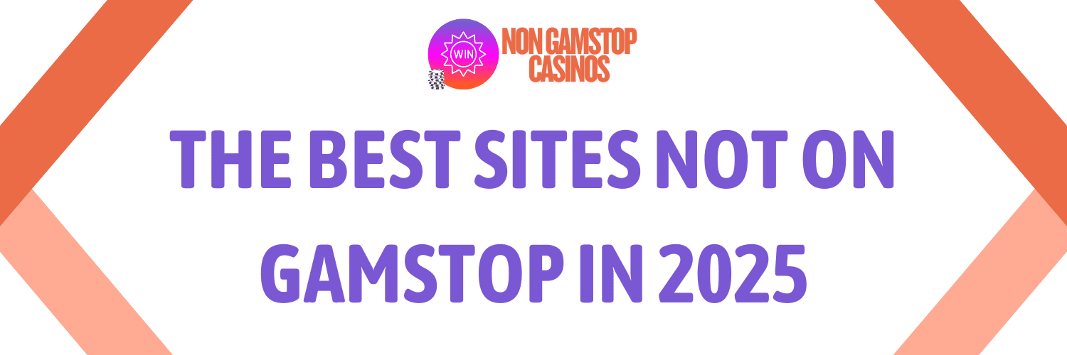 Best Non GamStop Websites for Players Best Non GamStop Websites for Players