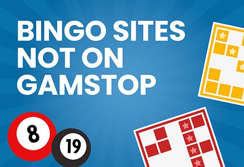 Bingo Sites Not on GamStop - Your Guide to Alternative Gaming