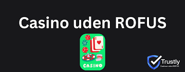 Casino Uden Rofus En Ny Dimension af Spiloplevelser Casino Uden Rofus En Ny Dimension af Spiloplevelser
