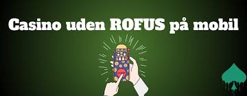 Opdag Casinos Uden Rufus Din Guide til Online Spil Opdag Casinos Uden Rufus Din Guide til Online Spil